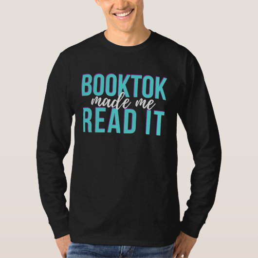 BookTok Made Me Read It Read More Banned Books  Re T-shirt (Voorkant)