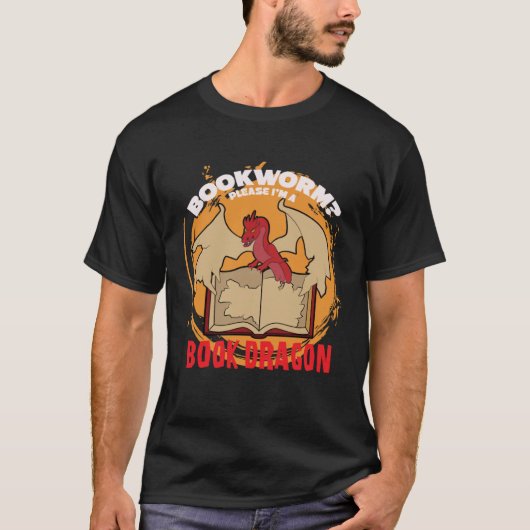 Bookworm Please Im A Book Dragon Book Junkie T-shirt (Voorkant)
