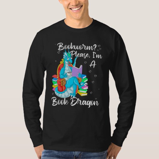 Bookworm Please I'm A Book Dragon T-shirt (Voorkant)