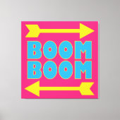 Boom Boom Canvas Afdruk (Voorkant)
