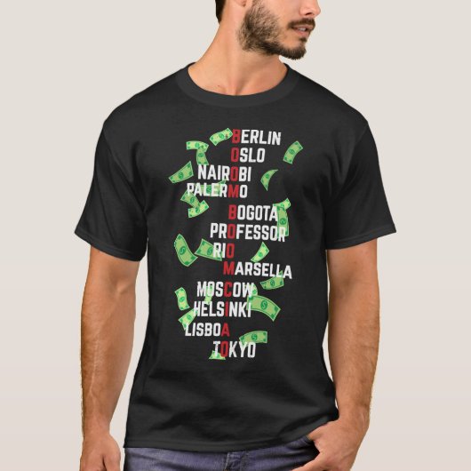 Boom Boom Ciao Money - Funny Heist Acronim - Worl T-shirt (Voorkant)