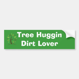 boom, Boom Huggin Dirt Lover Bumpersticker