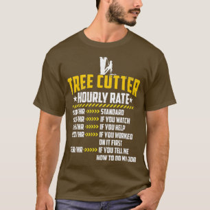 Boom Cutter Hourly verliest Funny Lumberjacking T-shirt