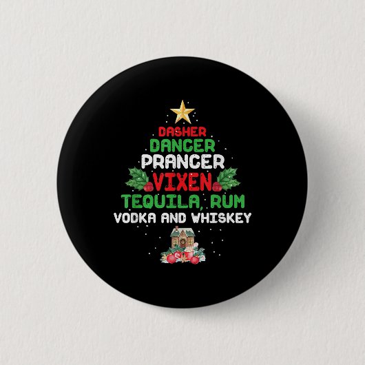 Boom Dasher Dancer Prancer Vixen Tequila Whiskey Ronde Button 5,7 Cm (Voorkant)