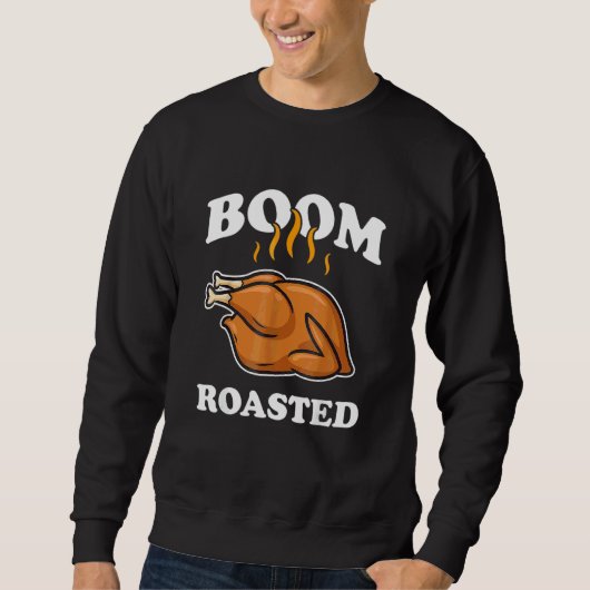 Boom Geroosterd Prettig Thanksgiving Kalkoen Trui (Voorkant)