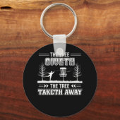 Boom Giveth Tree Taketh Away Disk Golf Sleutelhanger (Voorkant)
