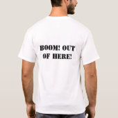 Boom! Hier buiten T-shirt (Achterkant)