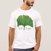Boom Hugger, Leaf Lover - Ginkgo T-shirt (Voorkant)