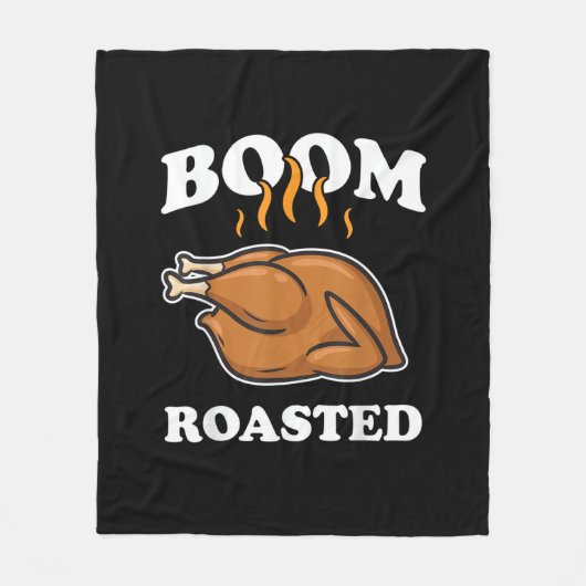 Boom Roasted Happy Thanksgiving Funny Turkey Gift Fleece Deken (Voorkant)