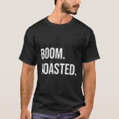 Boom Roasted T-shirt (Voorkant)