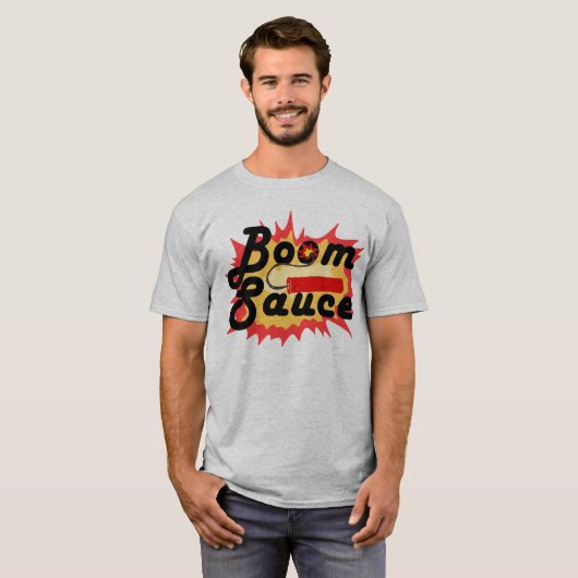 Boom Sauce Dynamite T-shirt (Voorkant volledig)