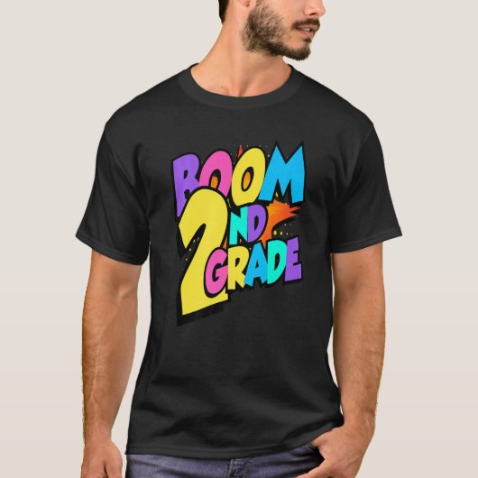 Boom Second Grade 1st Day Of School Welcome Back T T-shirt (Voorkant)