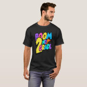 Boom Second Grade 1st Day Of School Welcome Back T T-shirt (Voorkant volledig)