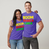 Boom Shaka Laka I Love Dance Disco Music Slam T-shirt (Unisex)