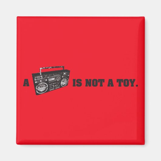 Boombox is geen Speelgoed Magneet (Voorkant)