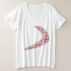 Boomerang Kalm, adem, luister Grote Maat T-shirt