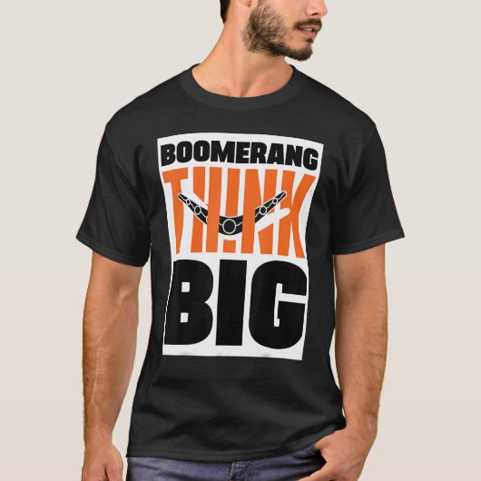 Boomerang Think Big Boomerang Throwing Sports Aust T-shirt (Voorkant)