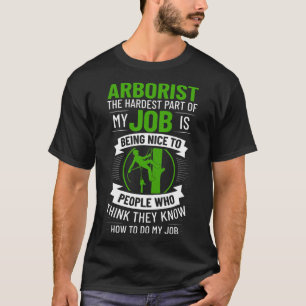 Boomverzorger Boomklimmen Kettingzaag Boomchirurg  T-shirt