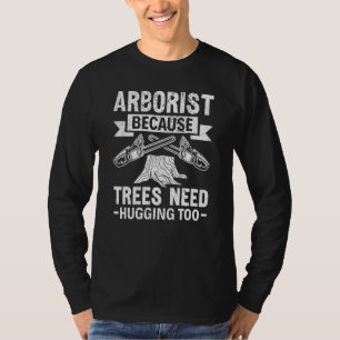 Boomverzorger Omdat Bomen Ook Geaaid Willen Worden T-shirt