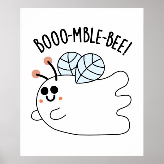 Booomble Bee Grappig Ghost Bee Pun Poster (Voorkant)