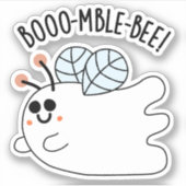 Booomble Bee Grappig Ghost Bee Pun Sticker (Voorkant)