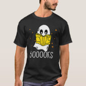 Booooks Ghost Boo Read Books Library  teacher book T-shirt (Voorkant)