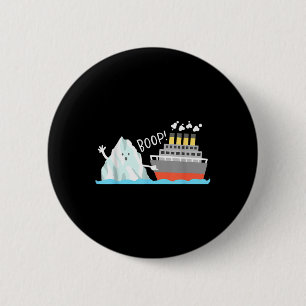 Boop Funny Titanic en Iceberg Pun Joke Meme Boys Ronde Button 5,7 Cm