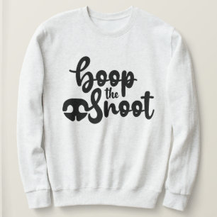 Boop The Snot Funny Dog Citeert Vrouwen Sweatshirt