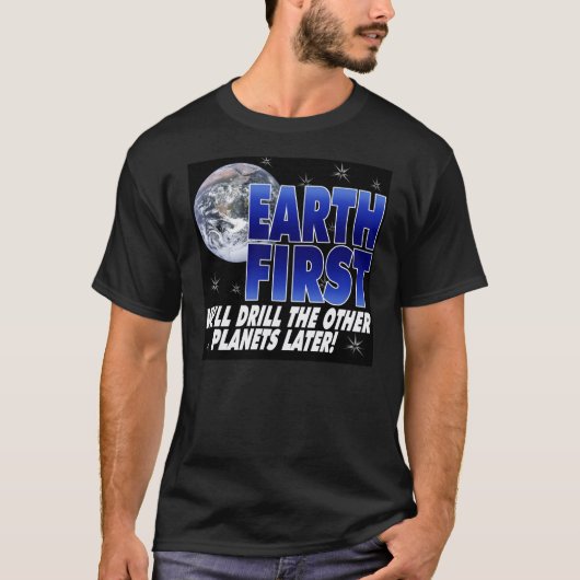 Boor Earth First T-shirt (Voorkant)