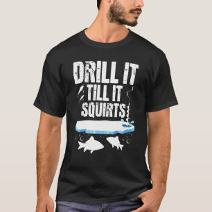 Boor het tot het spuit - Ijsvissende visser M T-shirt