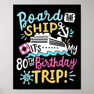 Boord het schip Het is mijn 80ste verjaardag trip Poster