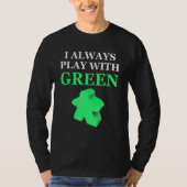Boordspel dat ik altijd speel met een groene meepe t-shirt (Voorkant)