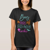 Boos Hisses en Halloween Wishes T-Shirt (Voorkant)