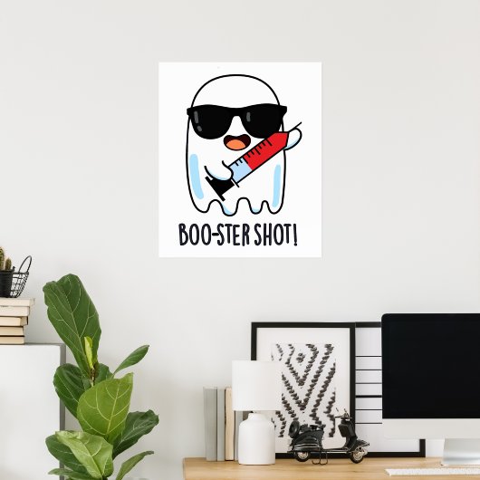 Booster Shot Funny Ghost Vaccine Pun Poster (Thuiskantoor)