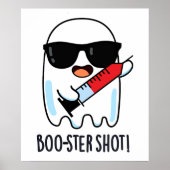 Booster Shot Funny Ghost Vaccine Pun Poster (Voorkant)