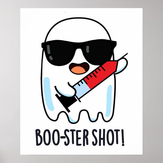 Booster Shot Funny Ghost Vaccine Pun Poster (Voorkant)