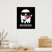 Booster Shot Grappige Ghost Vaccin Pun Dark BG Poster (Keuken)