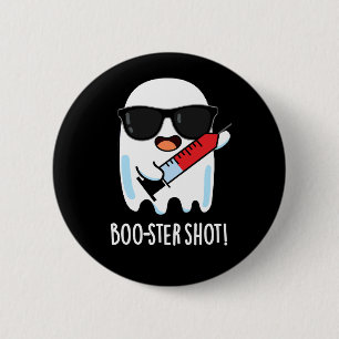 Booster Shot Grappige Ghost Vaccin Pun Dark BG Ronde Button 5,7 Cm