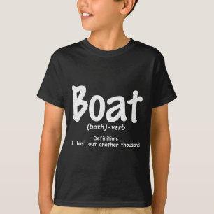 Boot Definitie Laat Nog Eens Duizend Andere Grappi T-shirt