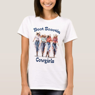 Boot Scootin Cowgirls T-shirt