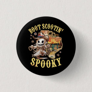 Boot Scootin Spooky Western Country Cowboy Ghost H Ronde Button 3,2 Cm