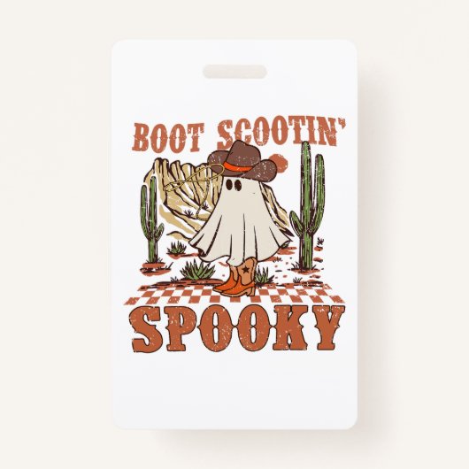 Boot Scootin Spooky Western Halloween Ghost Spooky Badge (Voorkant)