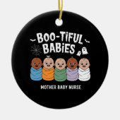 Bootiful Baby's Moeder Baby Verpleegster Halloween Keramisch Ornament (Voorkant)