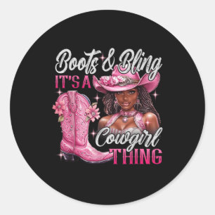 Boots & amp; Bling It A Cowgirl Thing Pink Black C Ronde Sticker