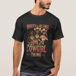 Boots and Bling It's Cowgirl Thing Western Country T-shirt