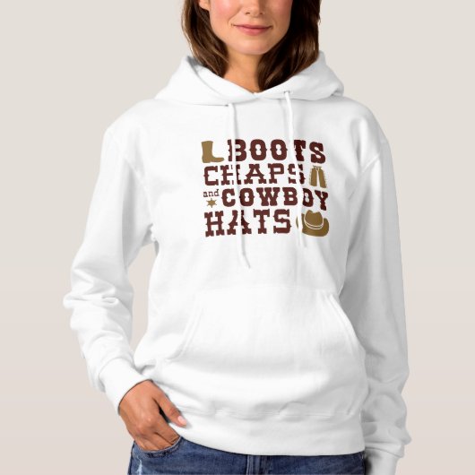 Boots Chaps And Cowboy Hats Hoodie (Voorkant)