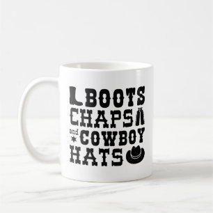Boots Chaps And Cowboy Hats Koffiemok