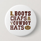 Boots Chaps And Cowboy Hats Ronde Button 7,6 Cm (Voorkant)