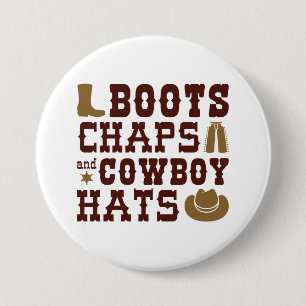 Boots Chaps And Cowboy Hats Ronde Button 7,6 Cm