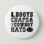 Boots Chaps And Cowboy Hats Ronde Button 7,6 Cm (Voorkant)